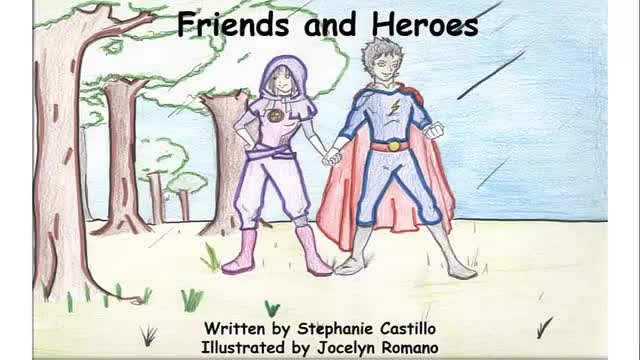 Friends and Heroes
