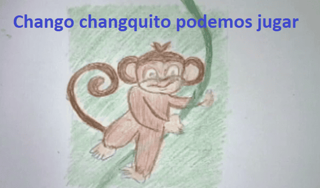 Chango, changuito, ¿Podemos jugar?