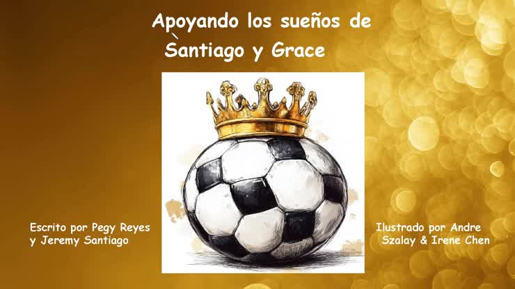 Apoyando los sueños de Grace y Santiago