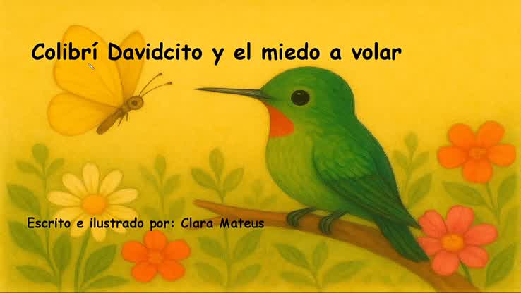 Colibrí Davidcito y el miedo a volar